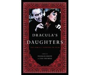 Douglas Brode Dracula's Daughters (Copertina rigida)