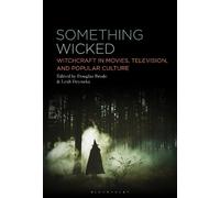 Douglas Brode Something Wicked (Copertina rigida)