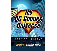 Douglas Brode The DC Comics Universe (Tascabile)