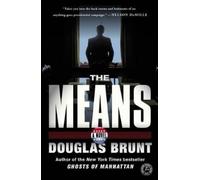 Douglas Brunt The Means (Tascabile)