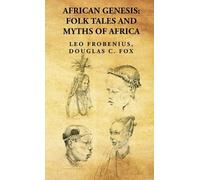 Douglas C Fox Leo Frobenius African Genesis (Copertina rigida)