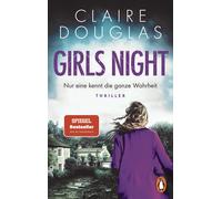 Douglas, C Girls Night - Nur Eine Kennt Die Ganze Wahrheit - (German Book NUOVO