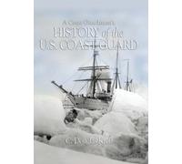Douglas C. Krol A Coast Guardman's History of the U.S. Coast (Copertina rigida)
