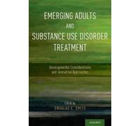 Douglas C. Smit Emerging Adults and Substance Use Disorder Treatmen (Tascabile)