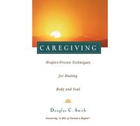 Douglas C. Smith Caregiving (Copertina rigida)