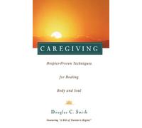 Douglas C. Smith Caregiving (Tascabile)