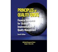Douglas C Wood Principles of Quality Costs, Fourth Edition: Financia (Tascabile)
