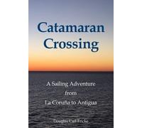 Douglas Carl Fricke Catamaran Crossing (Tascabile)