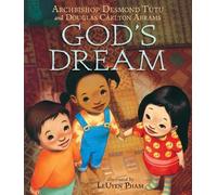 Douglas Carlton Abrams Archbishop Desmond Tutu God's Dream (Libro di cartone)