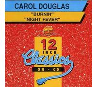 Douglas, Carol - Burnin/Night Fever
