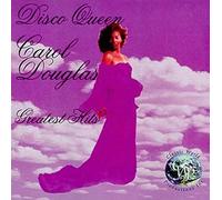 Douglas, Carol - Disco Queen Carol Douglas Grea