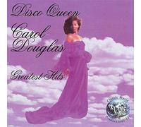 Douglas, Carol - Disco Queen: Greatest Hits