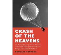 Douglas Century Crash of the Heavens (Copertina rigida)