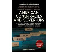 Douglas Cirignano American Conspiracies and Cover-ups (Copertina rigida)