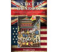 Douglas Clark Justice by Gunboat (Tascabile)