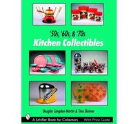 Douglas Congdon-Martin '50s, '60s, & '70s Kitchen Collectibles (Tascabile)