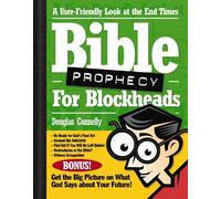 Douglas Connelly Bible Prophecy for Blockheads (Tascabile)