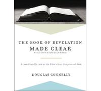 Douglas Connelly The Book of Revelation Made Clear (Tascabile)