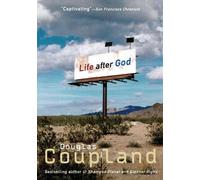 Douglas Coupland Life after God (Tascabile)