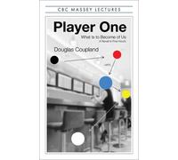 Douglas Coupland Player One (Tascabile) CBC Massey Lectures