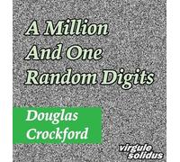 Douglas Crockford A Million And One Random Digits (Copertina rigida)