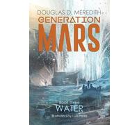 Douglas D Meredith Water (Tascabile) Generation Mars