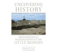 Douglas D. Scott Uncovering History (Tascabile)