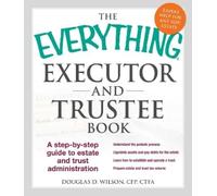 Douglas D Wilson The Everything Executor and Trustee Book (Tascabile)