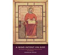 Douglas Dales A Mind Intent on God (Tascabile)