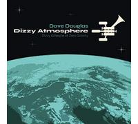 Douglas Dave - Dizzy Atmosphere