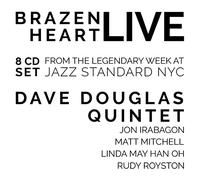 Douglas Dave Quintet - Brazen Heart Live At Jazz Standard (Box 8 Cd)