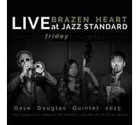 Dave Douglas Quintet Brazen Heart: Live at Jazz Standard - Friday (CD) Album