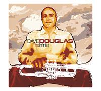 Douglas,Dave - The Infinite