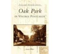 Douglas Deuchler Oak Park in Vintage Postcards (Tascabile)