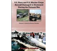 Douglas E. Camp U.S. Navy and U.S. Marine Corps Aircraft Damaged or (Tascabile)