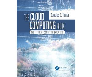 Douglas E. Comer The Cloud Computing Book (Tascabile)