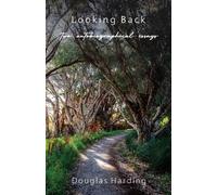 Douglas E Harding Looking Back (Tascabile)