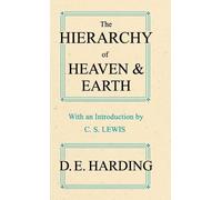 Douglas E. Harding The Hierarchy of Heaven and Earth (Copertina rigida)