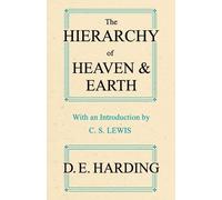 Douglas E. Harding The Hierarchy of Heaven and Earth (Tascabile)