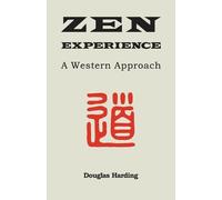 Douglas E Harding Zen Experience (Tascabile)