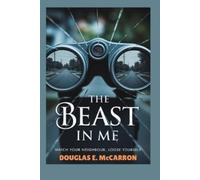 Douglas E McCarron The beast in me (Tascabile)