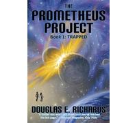 Douglas E. Richards Prometheus Project: Trapped (Tascabile)