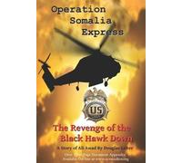 Douglas Earl Leiter Operation Somalia Express (Tascabile)