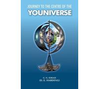 Douglas Edison Harding Journey To The Centre Of The Youniverse (Tascabile)