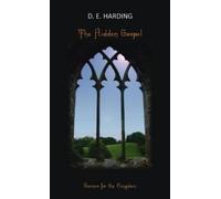 Douglas Edison Harding The Hidden Gospel (Copertina rigida)
