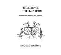 Douglas Edison Harding The Science of the 1st Person (Copertina rigida)