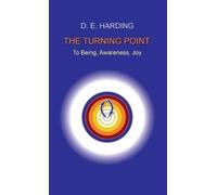 Douglas Edison Harding The Turning Point (Copertina rigida)