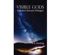 Douglas Edison Harding Visible Gods (Copertina rigida)