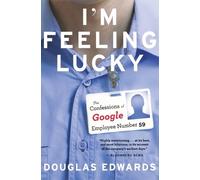Douglas Edwards I'm Feeling Lucky (Tascabile)