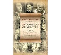Douglas Feavel Uncommon Character (Copertina rigida)
